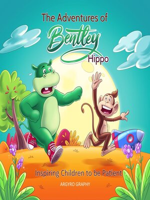 cover image of The Adventures of Bentley Hippo